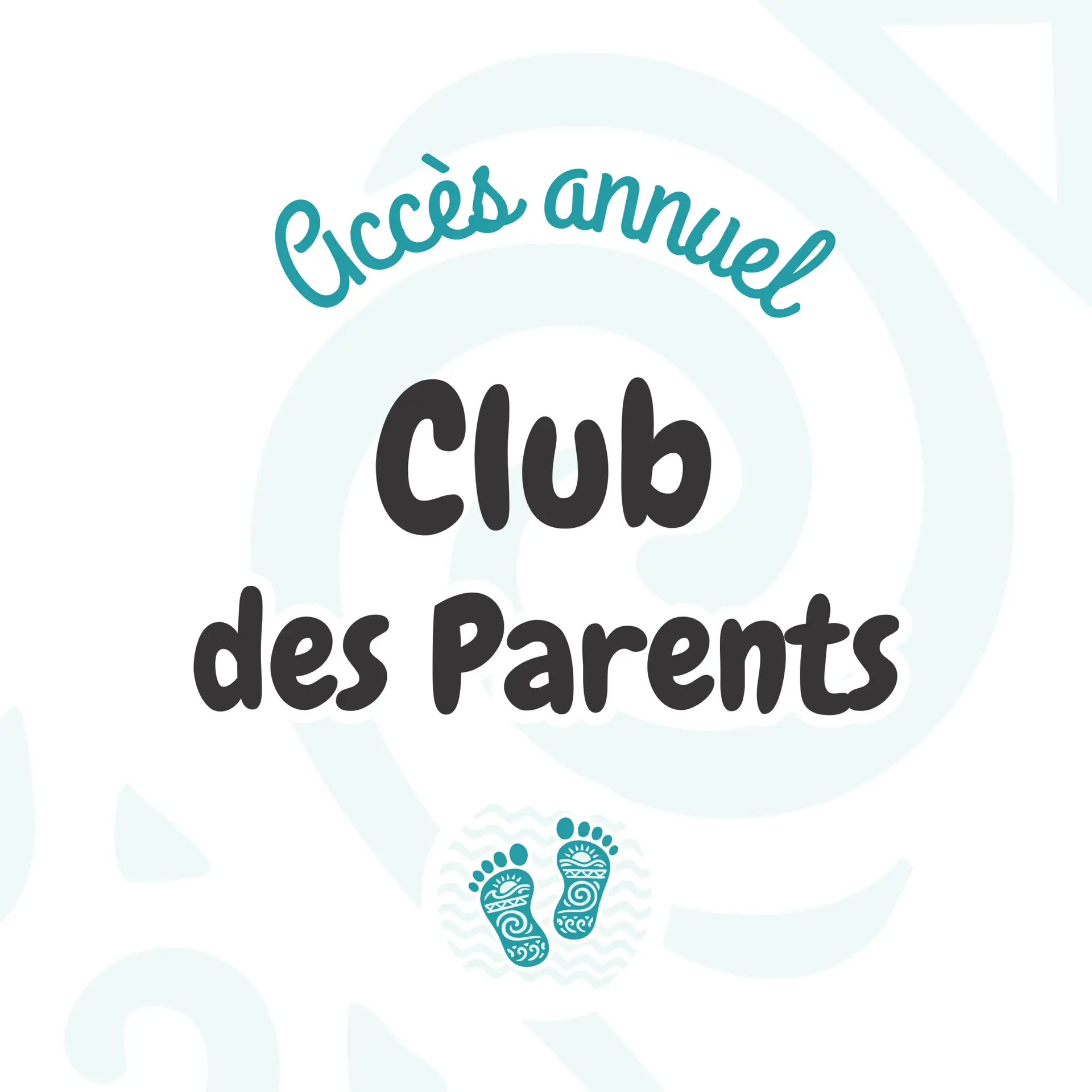 Le Club des Parents (accès 12 mois)